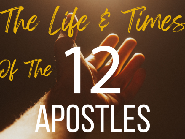 The Life and Times of the Twelve Original Apostles course image