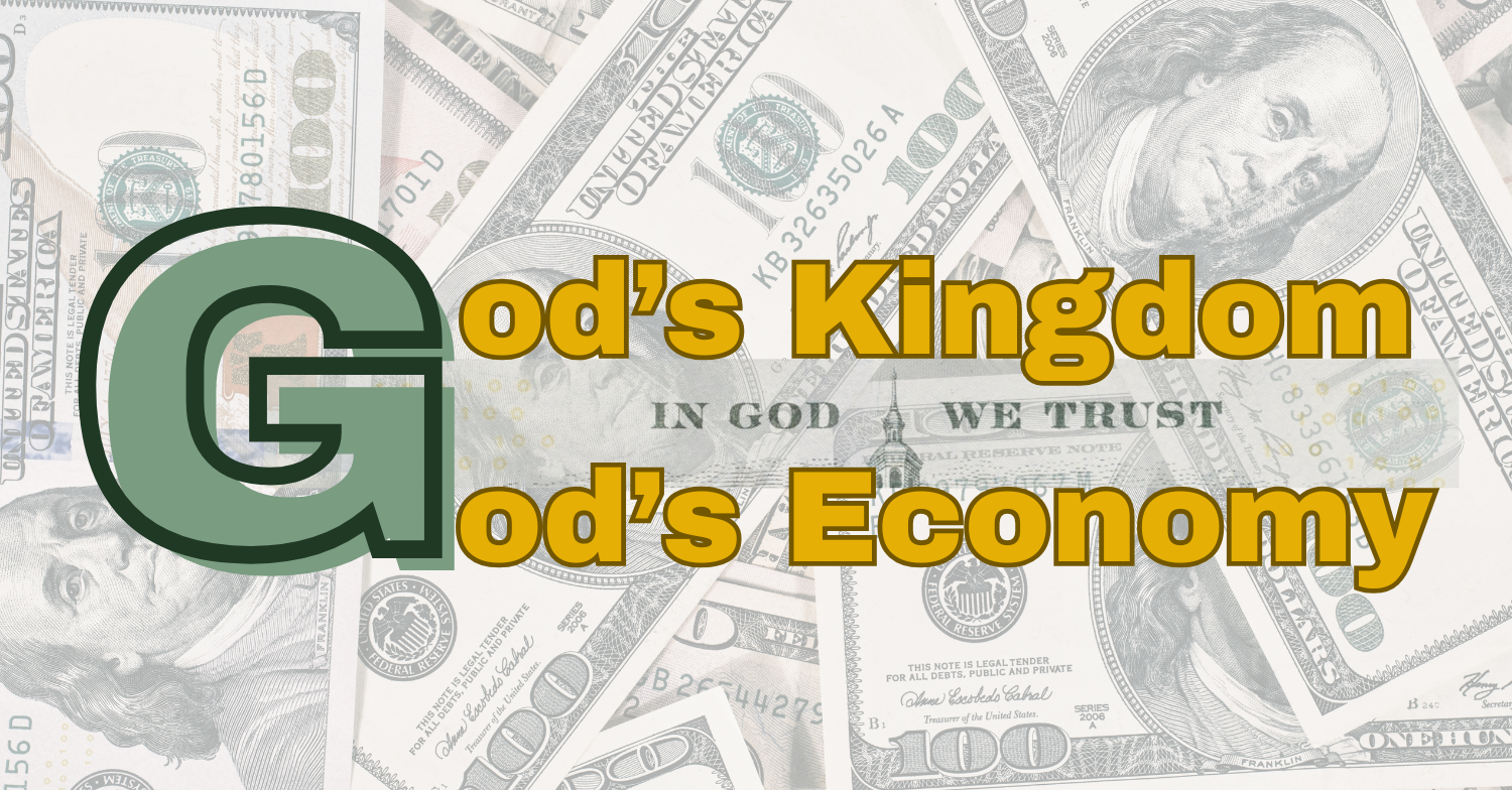 God's Kingdom, God’s Economy